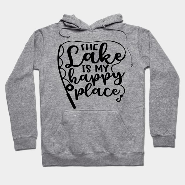 The Lake Is My Happy Place Hoodie by GlimmerDesigns